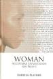 Woman: Acceptable Exploitation for Profit by Shreela Flather